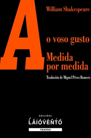 Ao voso gusto – Medida por medida