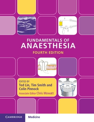 Fundamentals of Anaesthesia【電子書籍】[ Chris Mowatt ]
