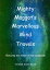Mighty Maggot's Marvellous Mind Travels: 1. Rescuing the Green &Blue DiamondsŻҽҡ[ Vivienne Scott-Gould ]