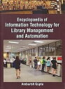 Encyclopaedia Of Information Technology For Library Management And Automation Pr...