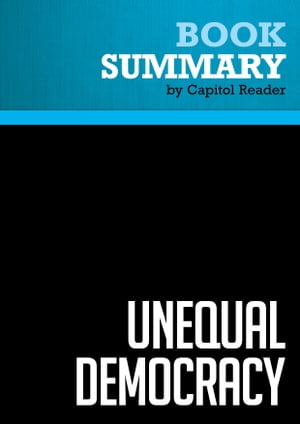 Summary: Unequal Democracy