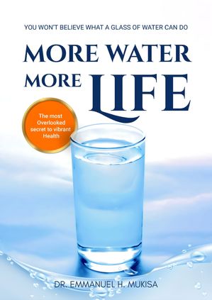 More Water, More Life