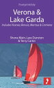 Verona & Lake Garda: Includes Vicenza, Brescia, Mantua & Cremona【電子書籍】[ Lara Dunston ]