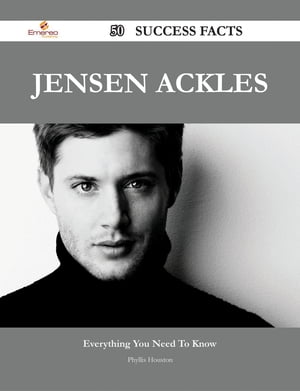 Jensen Ackles 50 Success Facts - Everything you need to know about Jensen Ackles