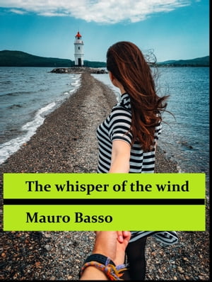 The Whisper of the WindŻҽҡ[ Mauro Basso ]