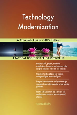 Technology Modernization A Complete Guide - 2024 EditionŻҽҡ[ Gerardus Blokdyk ]