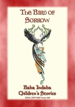 THE BIRD OF SORROW - A Turkish Folktale Baba Ind