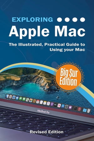 Exploring Apple Mac: Big Sur Edition