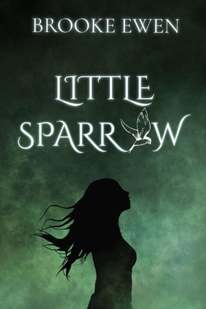Little Sparrow【電子書籍】[ Brooke Ewen ]