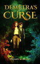 Demetra’s Curse【電子書籍】[ Tiffany Blanton ]