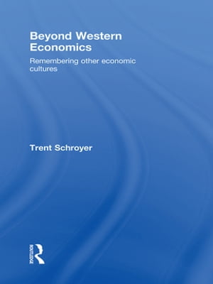 Beyond Western Economics