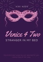 Venice 4 Two: Stranger In My Bed【電子書籍