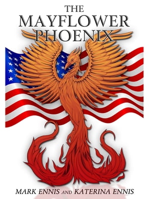 The Mayflower Phoenix