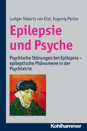 Epilepsie und Psyche Psychische St?rungen bei Epilepsie - epileptische Ph?nomene in der Psychiatrie