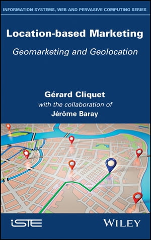 Location-Based Marketing Geomarketing and Geolocation