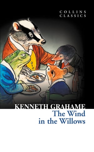 The Wind in The Willows (Collins Classics)