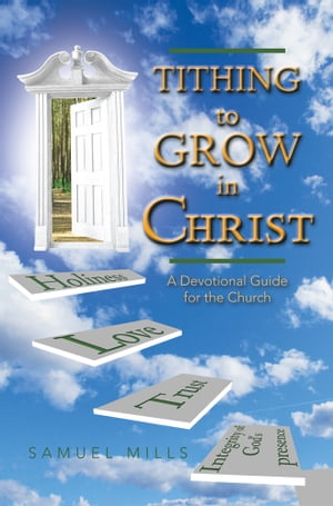 Tithing to Grow in Christ