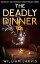 The Deadly Dinner #1 Skyvalley Cozy Mystery SeriesŻҽҡ[ William Jarvis ]