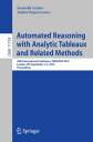 Automated Reasoning with Analytic Tableaux and Related Methods 28th International Conference, TABLEAUX 2019, London, UK, September 3-5, 2019, Proceedings【電子書籍】