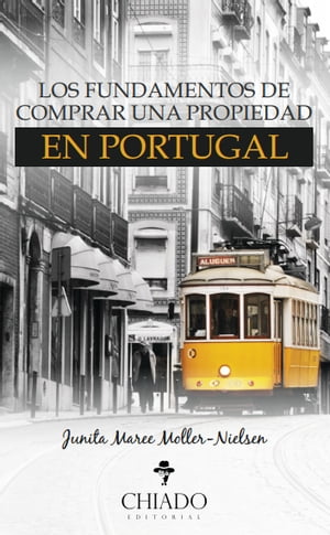 Los Fundamentos de Comprar una Propiedad en Portugal