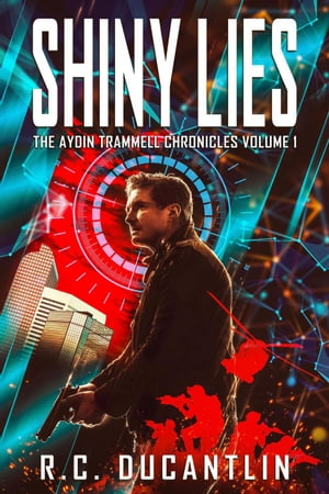 Shiny Lies Aydin Trammell, #3【電子書籍】[ R C Ducantlin ]