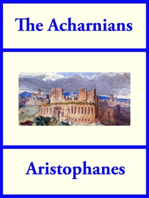 The Acharnians