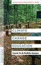 Climate Change Education An Earth Institute Sustainability Primer【電子書籍】 Luo Cassie Xu