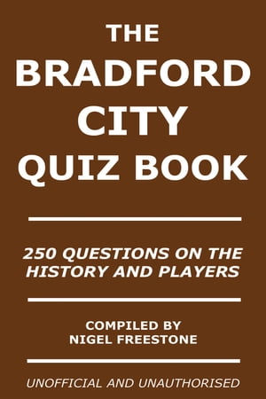 The Bradford City Quiz Book