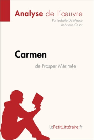 Carmen de Prosper Mérimée (Analyse de l'œuvre)