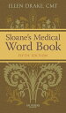 Sloane's Medical Word Book - E-Book Sloane's Medical Word Book - E-Book【電子書籍】[ Ellen Drake, CMT, FAAMT ]