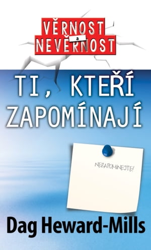 Ti, kte?? zapom?naj?【電子書籍】[ Dag Heward-Mills ]