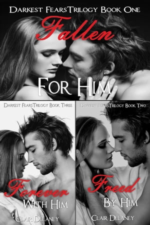 ŷKoboŻҽҥȥ㤨Darkest Fears Trilogy - A Contemporary Romance Box Set with Drama & Suspense (Fallen For Him / Freed By Him / Forever With HimŻҽҡ[ Clair Delaney ]פβǤʤ660ߤˤʤޤ