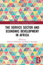 The Service Sector and Economic Development in A