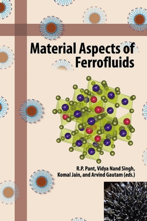 Material Aspects of Ferrofluids