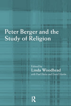 Peter Berger and the Study of Religion