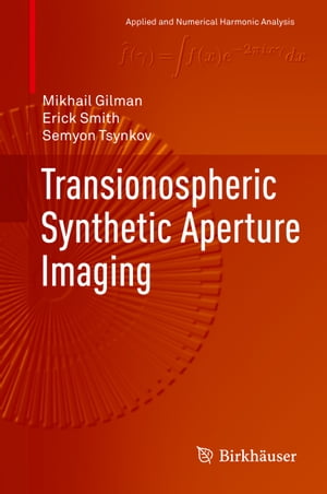 Transionospheric Synthetic Aperture Imaging