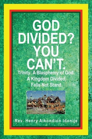 God Divided? You Can't.