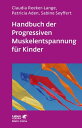 Handbuch der Progressiven Muskelentspannung f?r 