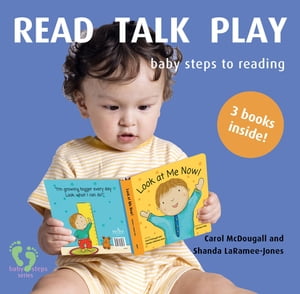 Read Talk Play Baby Steps to Reading