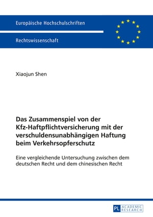 Das Zusammenspiel von der Kfz-Haftpflichtversicherung mit der verschuldensunabhaengigen Haftung beim Verkehrsopferschutz