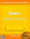 Slippers A Consumer's Guide To