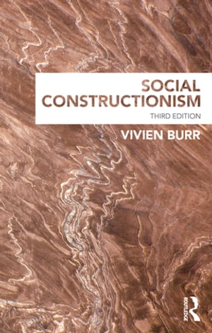 Social Constructionism【電子書籍】 Vivien Burr