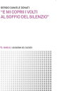 “E mi coprii i volti al soffio del Silenzio”【電子書籍】 Sergio Daniele Donati