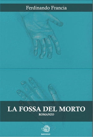 ŷKoboŻҽҥȥ㤨La Fossa del MortoŻҽҡ[ Ferdinando Francia ]פβǤʤ295ߤˤʤޤ