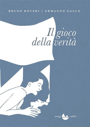 Il gioco della verit?【電子書籍】[ Bruno Boveri ]
