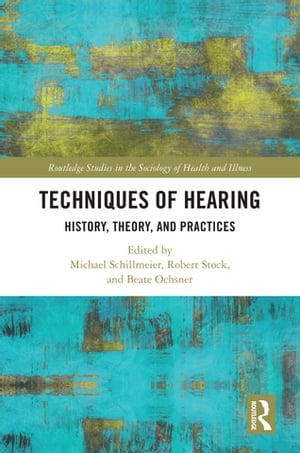 Techniques of Hearing