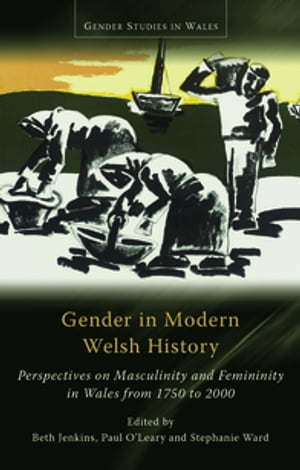 Gender in Modern Welsh History