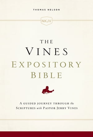 The NKJV, Vines Expository Bible
