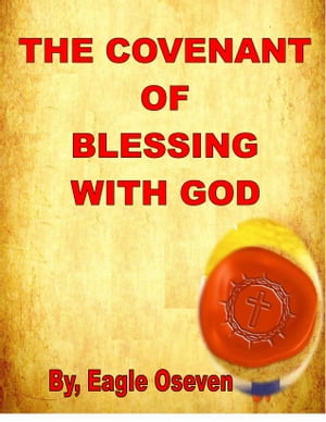 The Covenant Of Blessing With God
