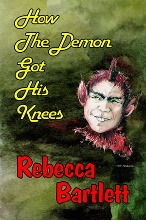 How the Demon Got His Knees